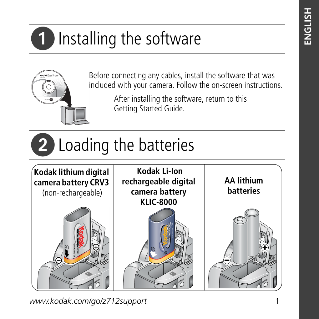 Installing the Software Loading the Batteries