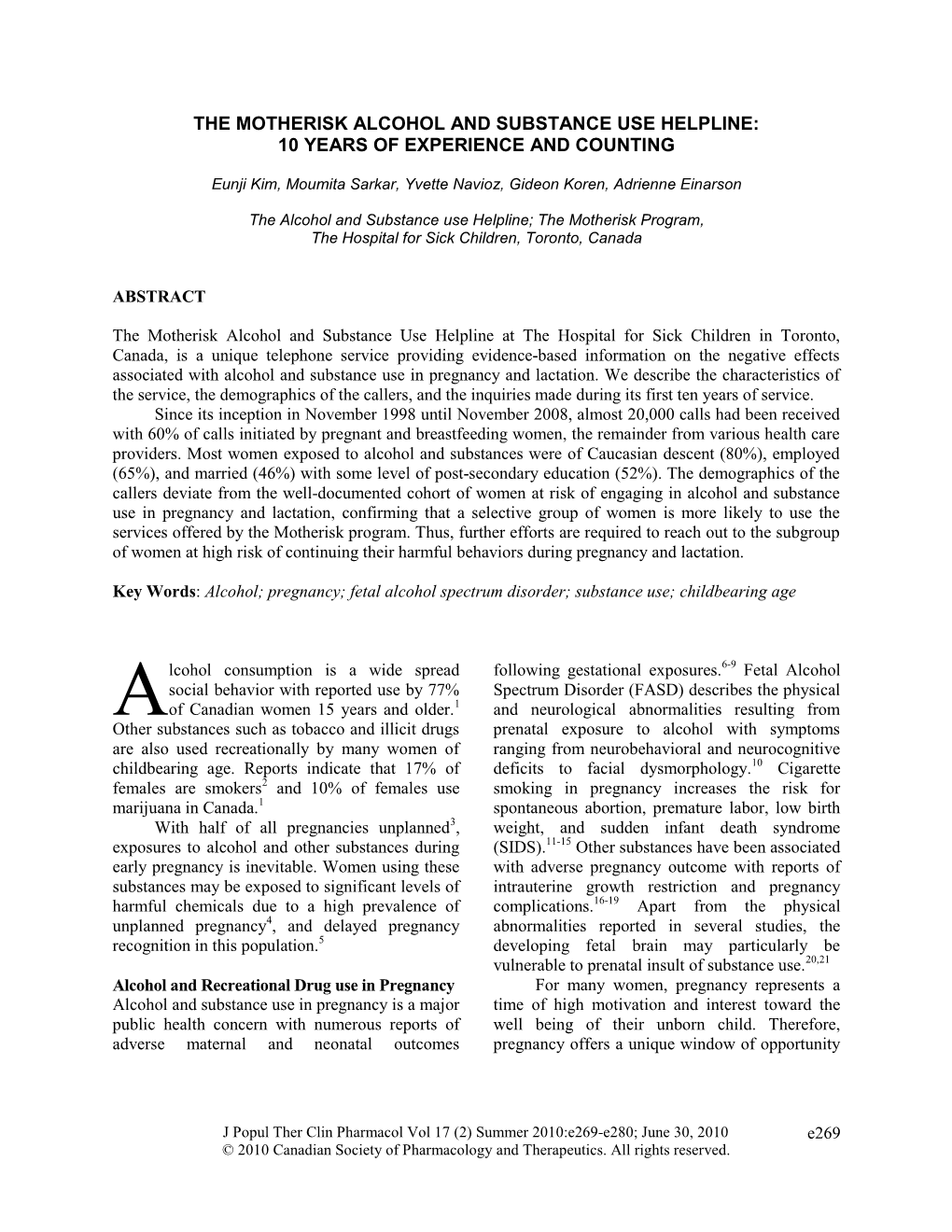 The Motherisk Alcohol and Substance Use Helpline: 10 Years of Experience and Counting