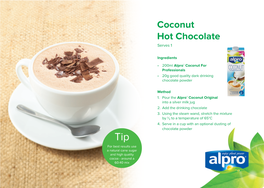 Coconut Hot Chocolate Serves 1