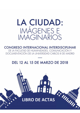 La Ciudad: Imágenes E Imaginarios – Libro De Actas (ISBN: 978-84-16829-44-6)