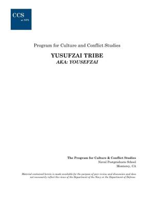 Yusufzai Tribe Aka: Yousefzai