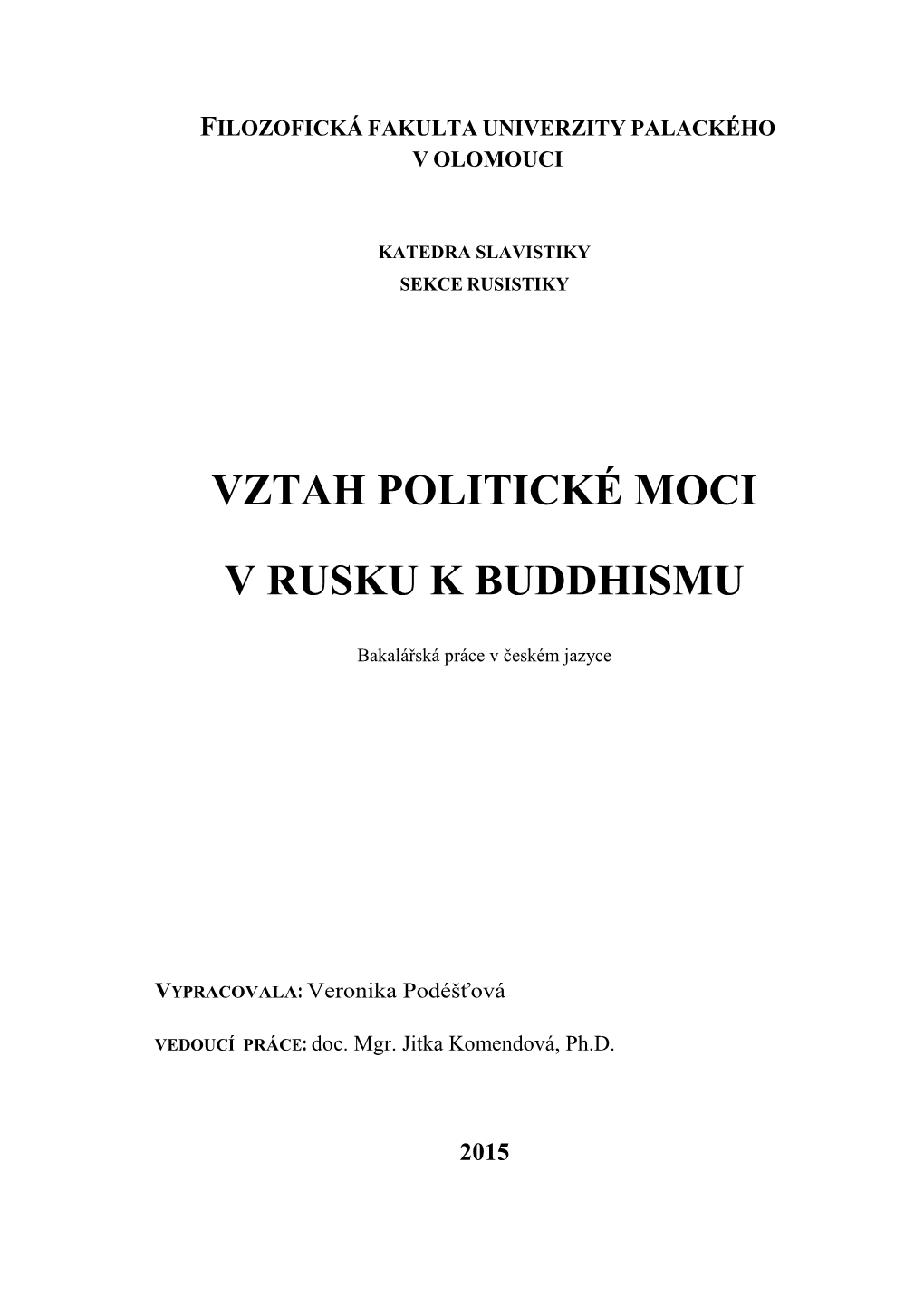 Vztah Politické Moci V Rusku K Buddhismu