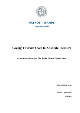 Giving Yourself Over to Absolute Pleasure