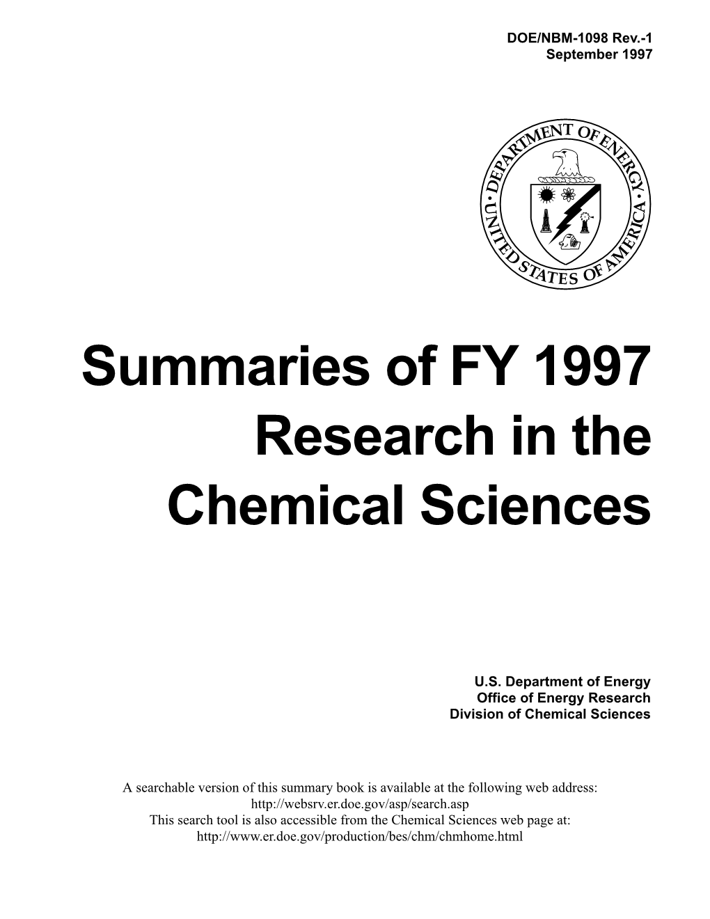 Summaries of FY 1997 Research in the Chemical Sciences