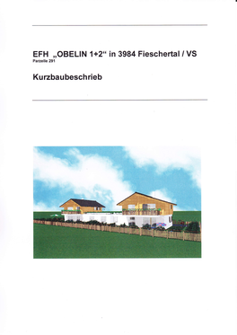 EFH ,,OBELIN 1+2" in 3984 Fieschertal / VS Parzelle 291