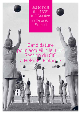 Candidature Pour Accueillir La 130E Session Du CIO À Helsinki, Finlande