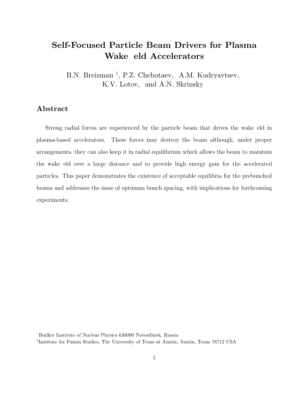 Self-Focused Particle Beam Drivers for Plasma Wakefield Accelerators