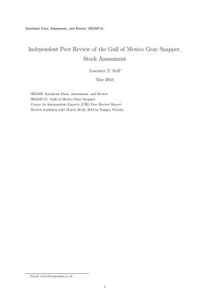 Independent Peer Review of the Gulf of Mexico Gray Snapper, Stock Assessment