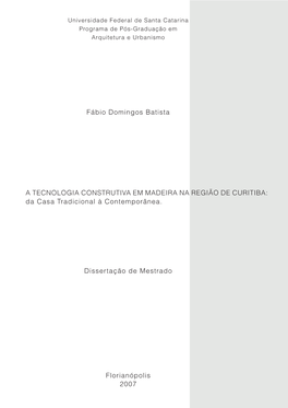 Fábio Domingos Batista a TECNOLOGIA CONSTRUTIVA EM
