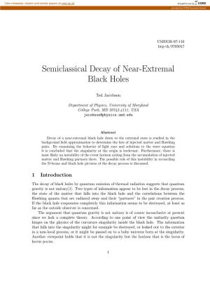 Semiclassical Decay of Near-Extremal Black Holes