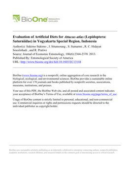 Evaluation of Artificial Diets for Attacus Atlas (Lepidoptera: Saturniidae) in Yogyakarta Special Region, Indonesia Author(S): Sukirno Sukirno , J