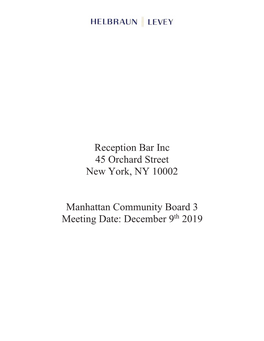 Reception Bar Inc 45 Orchard Street New York, NY 10002 Manhattan