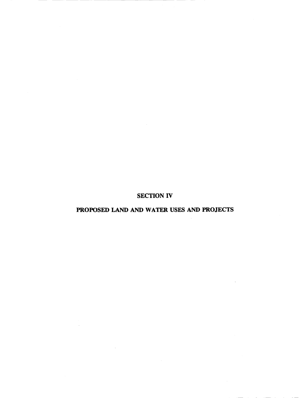 Section Iv Proposed Land and Water Uses and Projects