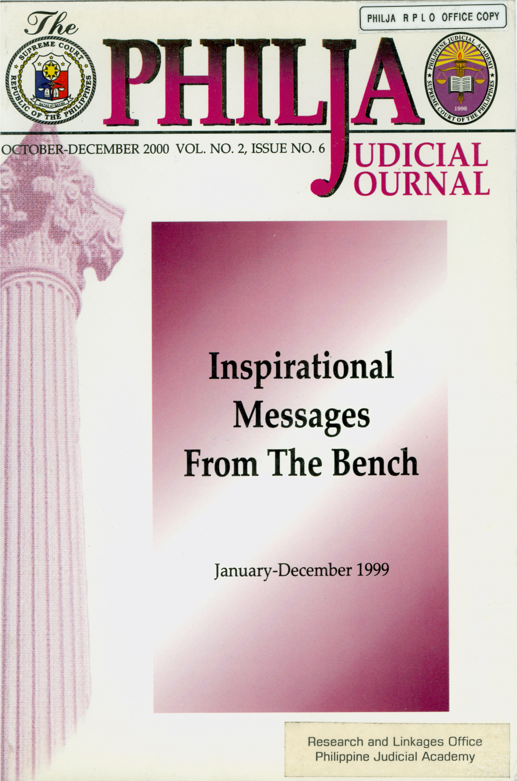 THE PHILJA JUDICIAL JOURNAL Inspirational Messages from the Bench
