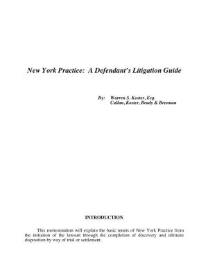New York Practice: a Defendant's Litigation Guide