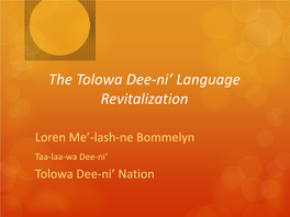 The Tolowa Dee-Ni' Language Revitalization