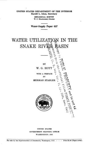 Water Utilizatjq^ in the Snake Rivm Basin
