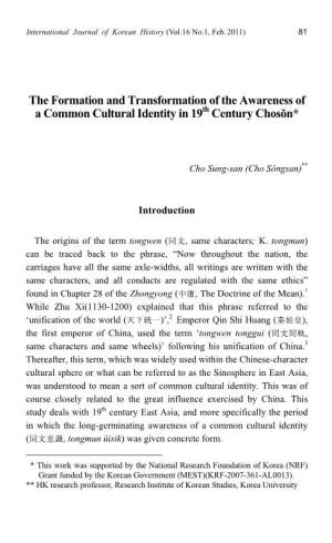 The Formation and Transformation of the Awareness of a Common Cultural Identity in 19Th Century Chosŏn*