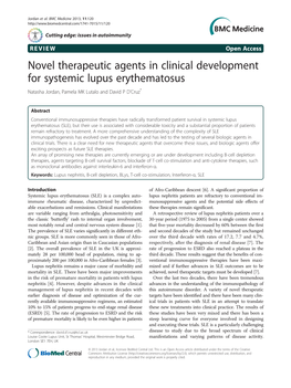 Novel Therapeutic Agents in Clinical Development for Systemic Lupus Erythematosus Natasha Jordan, Pamela MK Lutalo and David P D’Cruz*