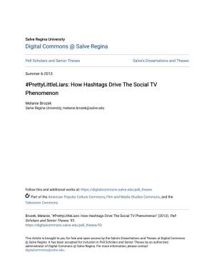 Prettylittleliars: How Hashtags Drive the Social TV Phenomenon