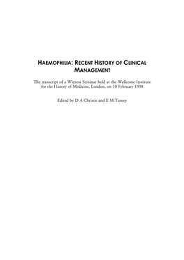 Haemophilia: Recent History of Clinical Management