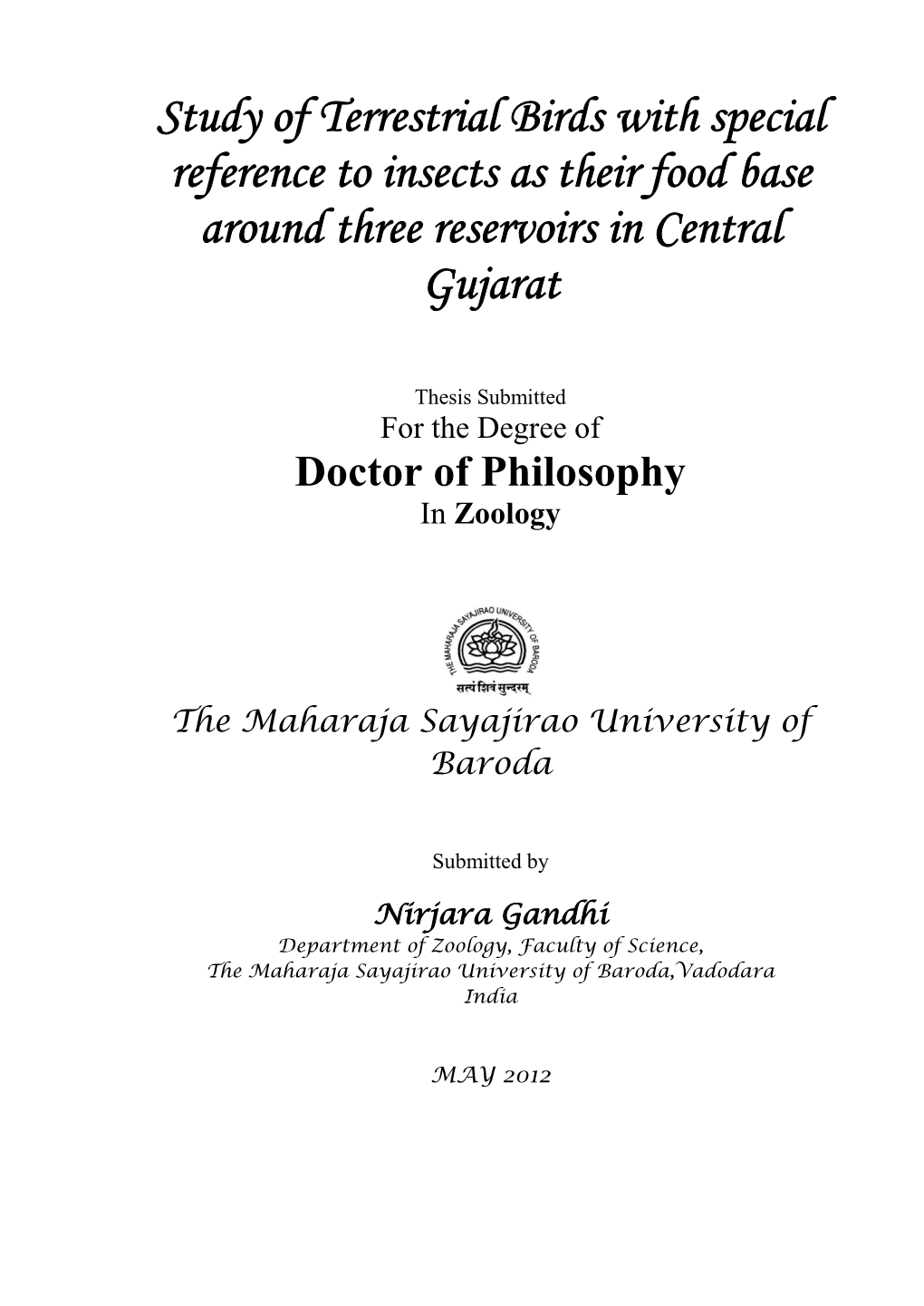 Study of Terrestrial Birds with Special Reference to Insects As Their Food Base Around Three Reservoirs in Central Gujarat