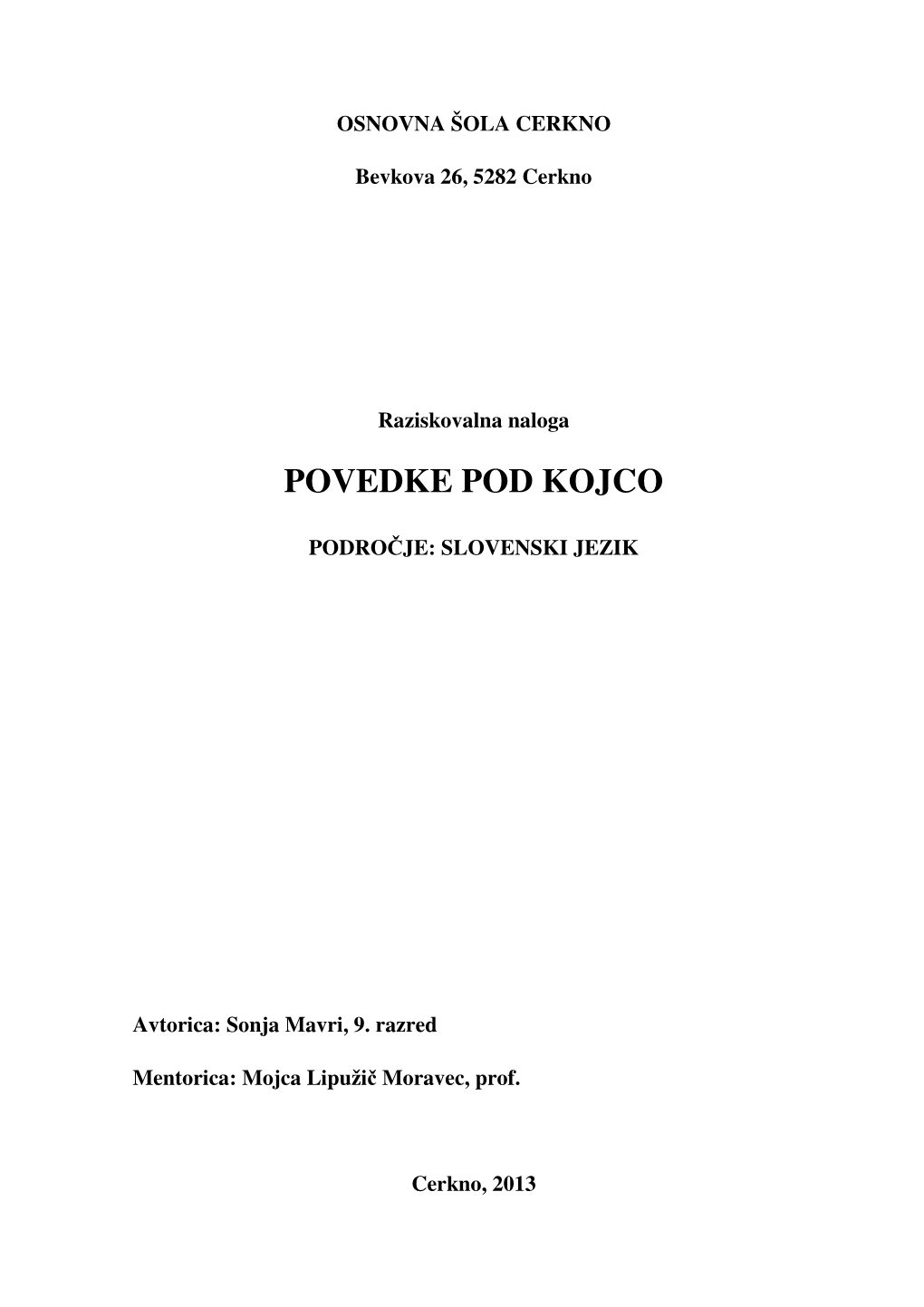 Povedke Pod Kojco