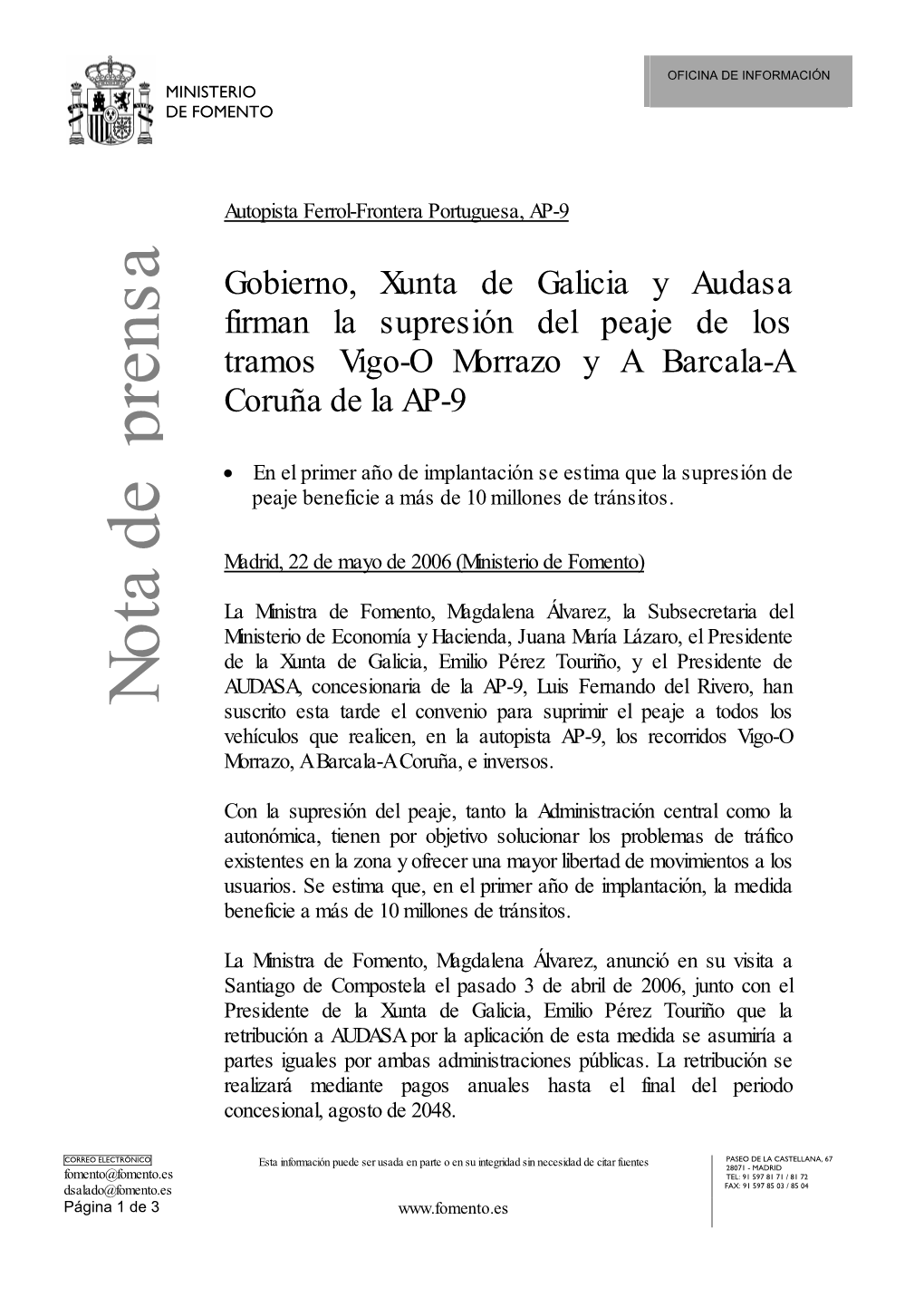 Gobierno, Xunta De Galicia Y Audasa Firman La Supresión Del Peaje De Los Tramos Vigo-O Morrazo Y a Barcala-A