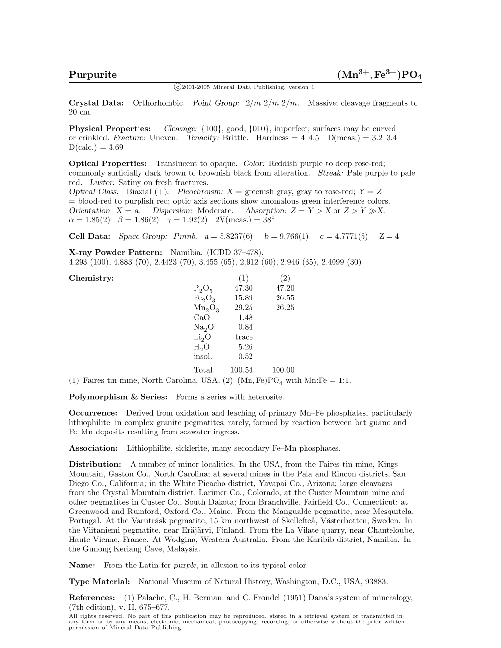 Purpurite (Mn , Fe )PO4 C 2001-2005 Mineral Data Publishing, Version 1