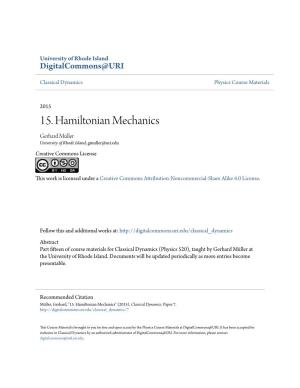 15. Hamiltonian Mechanics Gerhard Müller University of Rhode Island, Gmuller@Uri.Edu Creative Commons License