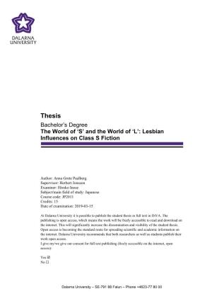 Thesis Bachelor’S Degree the World of ‘S’ and the World of ‘L’: Lesbian Influences on Class S Fiction