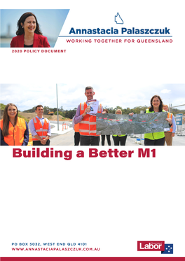 Building a Better M1 2 WORKING TOGETHER for QUEENSLAND BUILDING a BETTER M1
