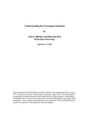 Understanding the Greenspan Standard by Alan S. Blinder And
