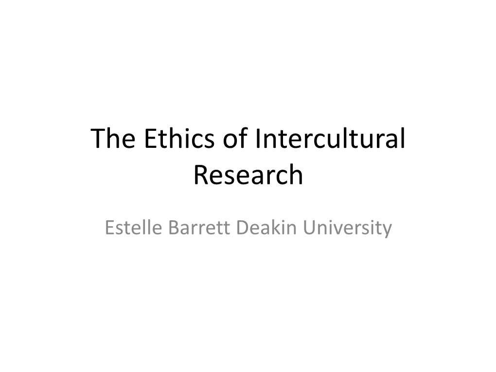Ethics and Intercultural Reseach