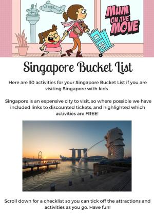 Singapore Bucket List Here Are 30 Activities for Your Singapore Bucket List If You Are Visiting Singapore with Kids