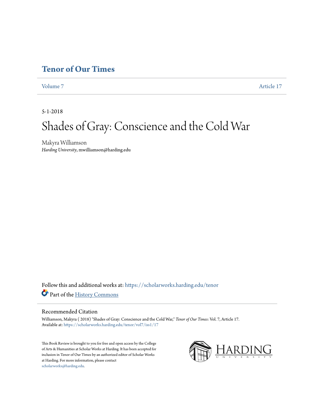 Shades of Gray: Conscience and the Cold War Makyra Williamson Harding University, Mwilliamson@Harding.Edu