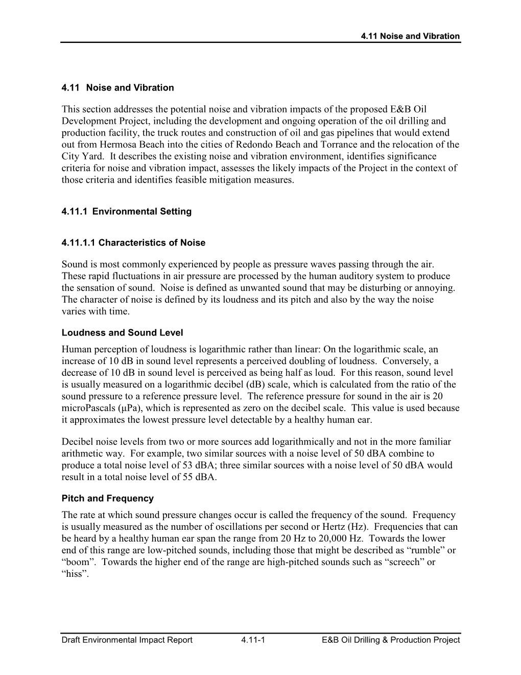 This Section Addresses the Potential Noise and Vibration Impacts of The