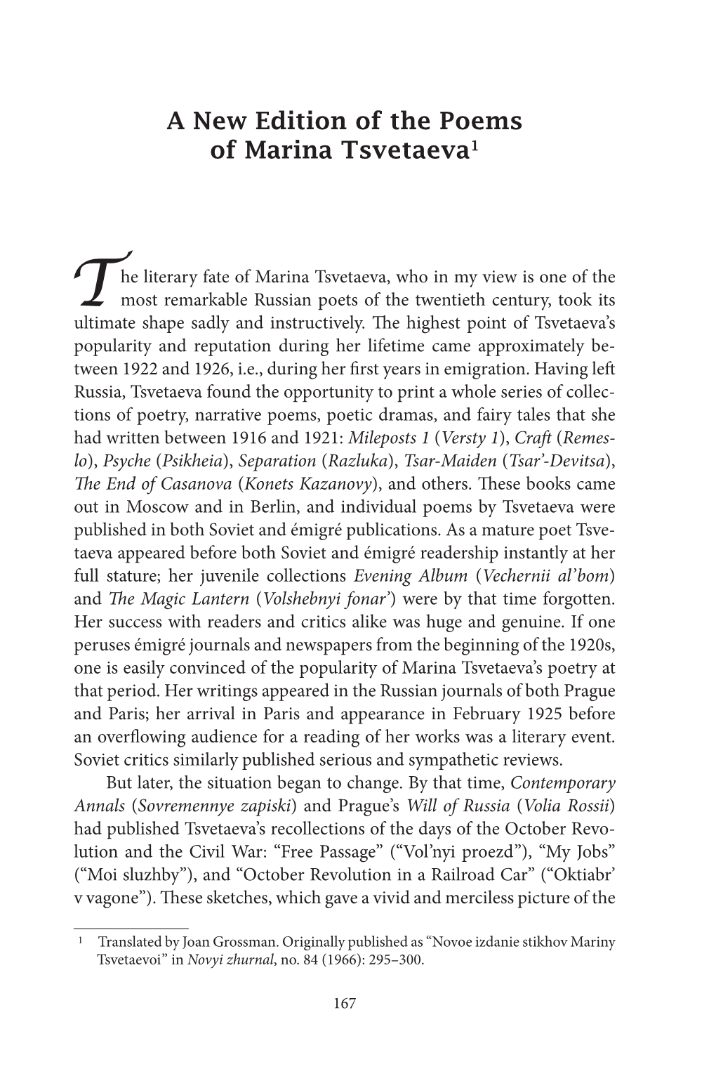 The Literary Fate of Marina Tsve Taeva, Who in My View Is One Of