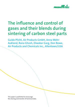 The Influence and Control of Gases and Their Blends During Sintering Of