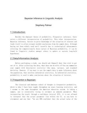 Bayesian Inference in Linguistic Analysis Stephany Palmer 1