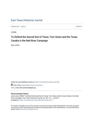 To Defend the Sacred Soil of Texas: Tom Green and the Texas Cavalry in the Red River Campaign