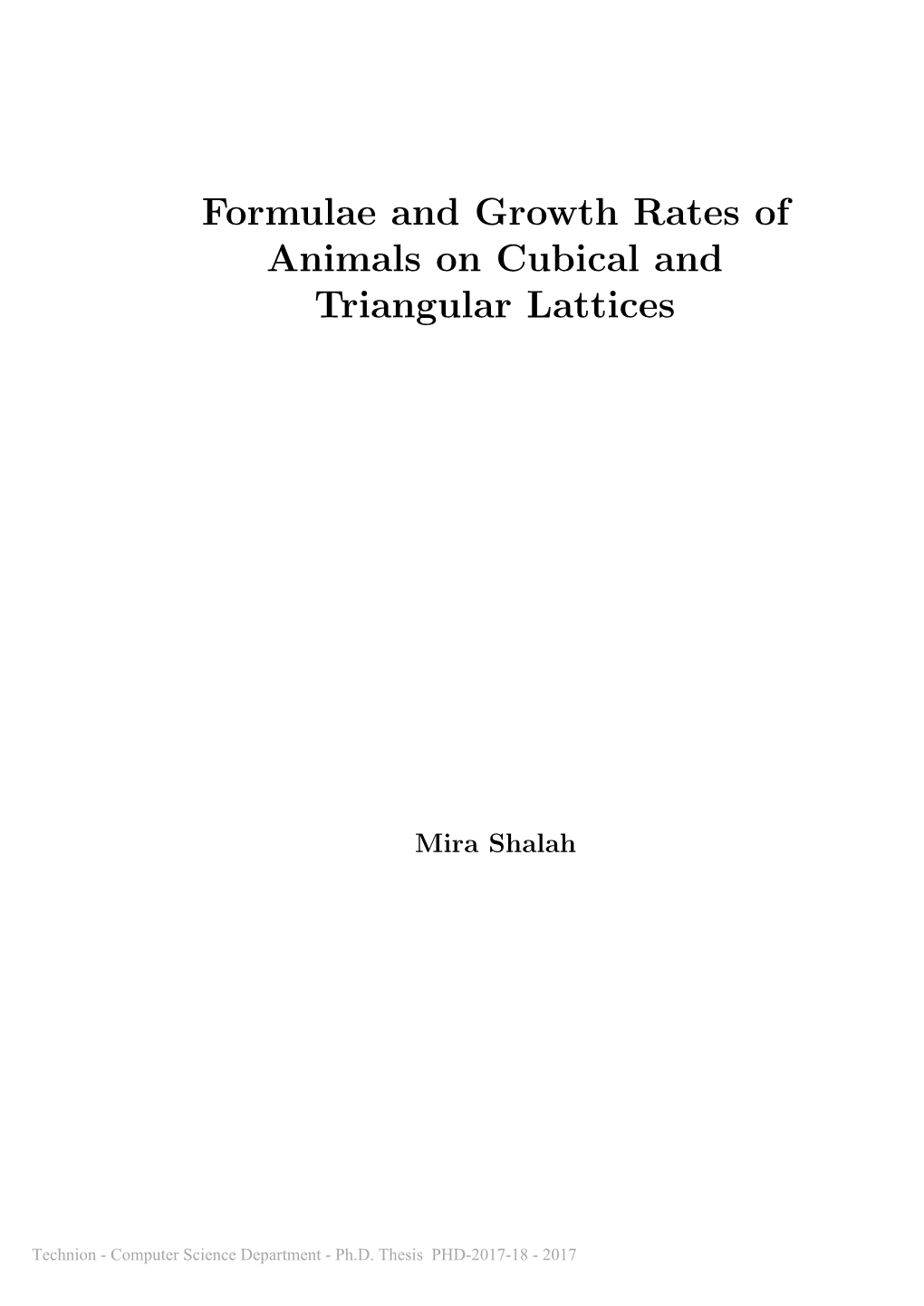 Formulae and Growth Rates of Animals on Cubical and Triangular Lattices