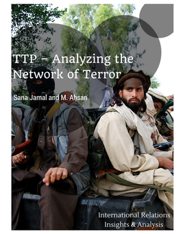 Tehrik-E-Taliban Pakistan – Analyzing the Network of Terror