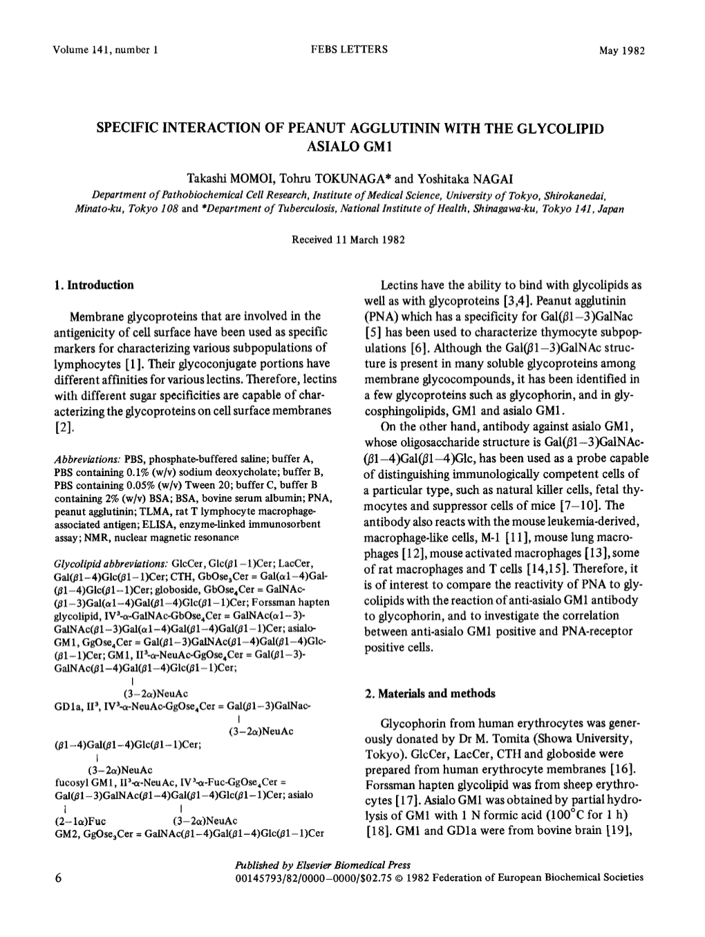 Specific Interaction of Peanut Agglutinin with the Glycolipid Asialo Gm 1