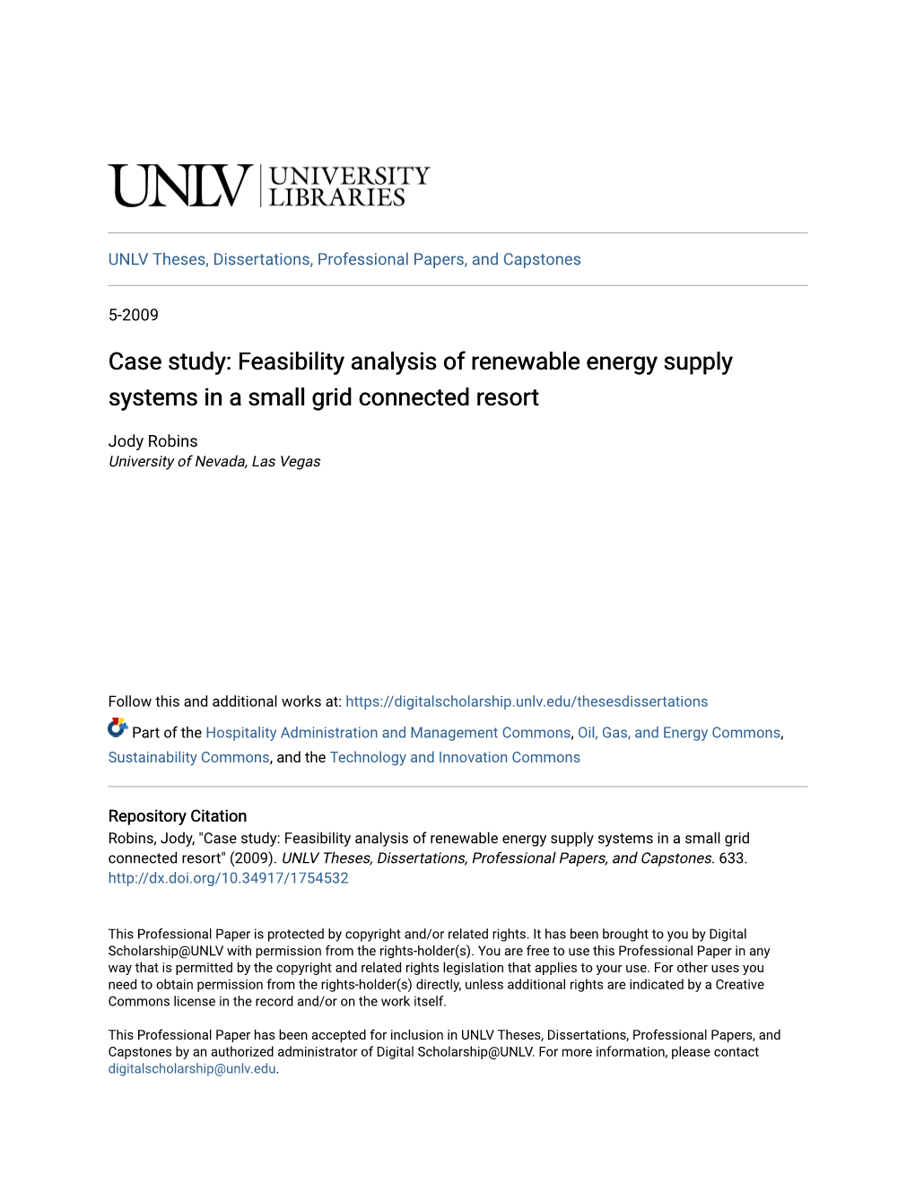 Case Study: Feasibility Analysis of Renewable Energy Supply Systems in a Small Grid Connected Resort