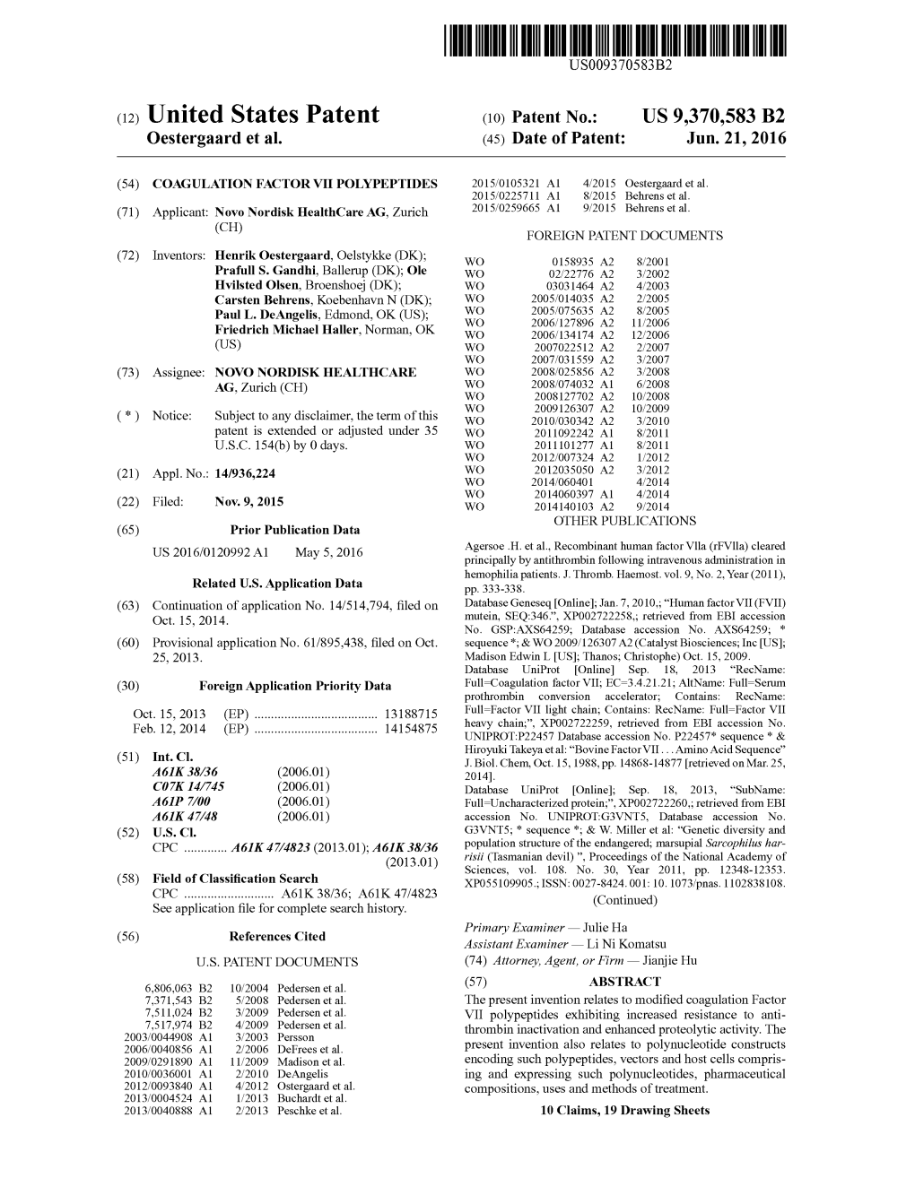 (12) United States Patent (10) Patent No.: US 9,370,583 B2 Oestergaard Et Al