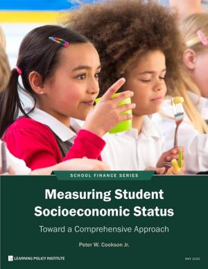 Measuring Student Socioeconomic Status: Toward a Comprehensive Approach