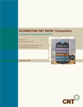 RECONNECTING FORT WAYNE: Transportation Transportation Management Associations