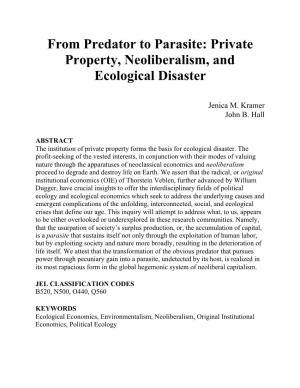 From Predator to Parasite: Private Property, Neoliberalism, and Ecological Disaster