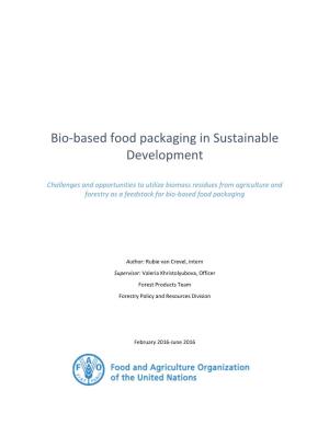Bio-Based Food Packaging in Sustainable Development